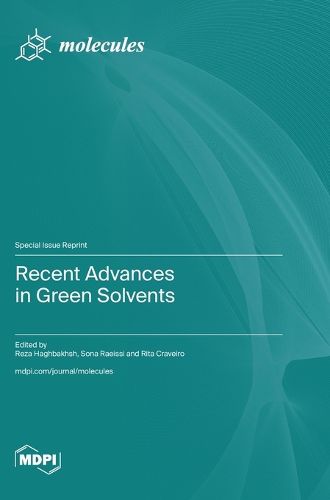 Cover image for Recent Advances in Green Solvents