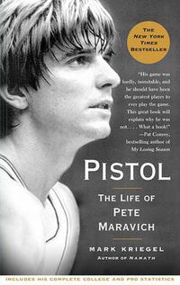 Cover image for Pistol: The Life Of Pete Maravich
