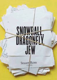 Cover image for Snowball, Dragonfly, Jew