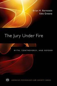 Cover image for The Jury Under Fire: Myth, Controversy, and Reform