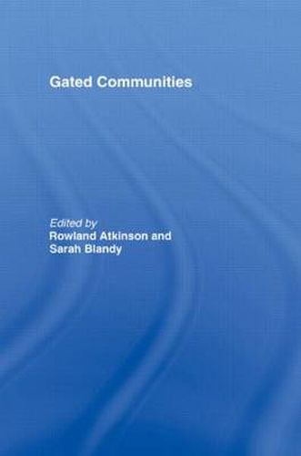 Gated Communities: International Perspectives