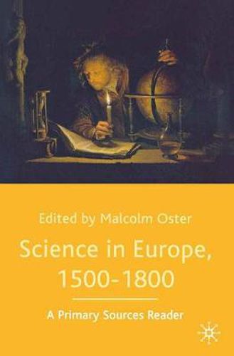 Cover image for Science in Europe, 1500-1800: A Primary Sources Reader