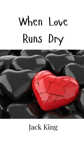 Cover image for When Love Runs Dry