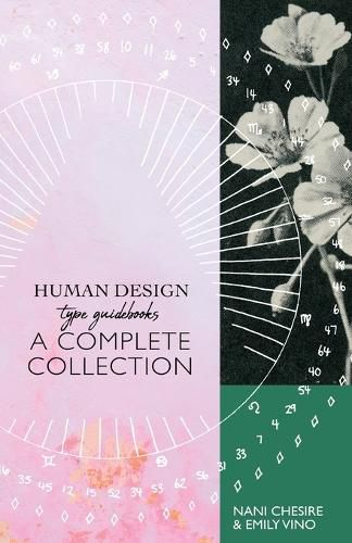 Cover image for Human Design Type Guidebook: A Complete Collection: Generators, Manifestors, Manifesting Generators, Projectors, Reflectors