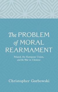 Cover image for The Problem of Moral Rearmament