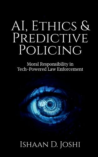 Cover image for AI, Ethics & Predictive Policing