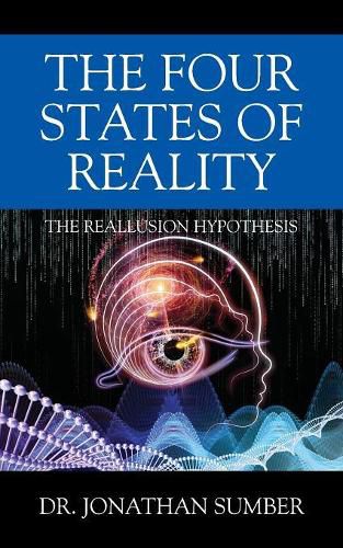 Cover image for The Four States of Reality: The Reallusion Hypothesis