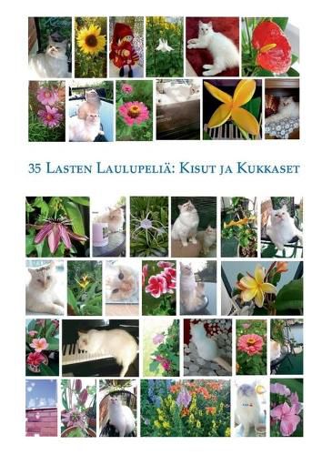 Cover image for 35 lasten laulupelia: Kisut ja kukkaset