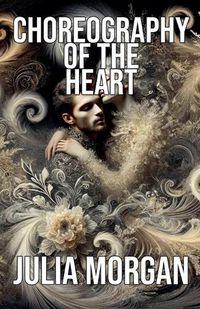 Cover image for Choreography of the Heart