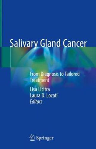 Cover image for Salivary Gland Cancer: From Diagnosis to Tailored Treatment