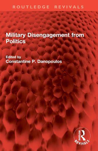 Cover image for Military Disengagement from Politics