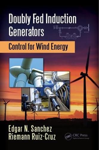 Cover image for Doubly Fed Induction Generators: Control for Wind Energy