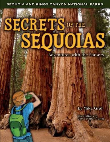 Cover image for Secrets of the Sequoias: Adventures with the Parkers