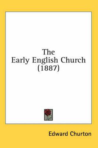 Cover image for The Early English Church (1887)