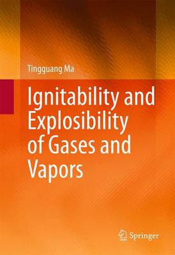 Cover image for Ignitability and Explosibility of Gases and Vapors