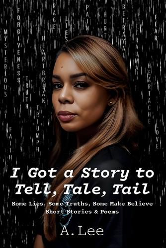 Cover image for I Got a Story to Tell, Tale, Tail