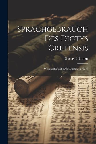 Cover image for Sprachgebrauch des Dictys Cretensis