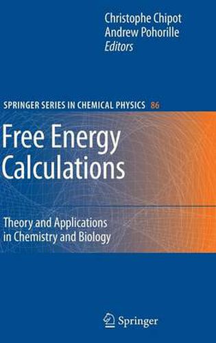 Cover image for Free Energy Calculations: Theory and Applications in Chemistry and Biology