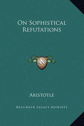 Cover image for On Sophistical Refutations