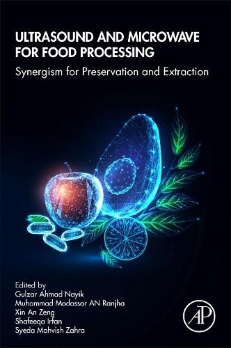 Cover image for Ultrasound and Microwave for Food Processing: Synergism for Preservation and Extraction