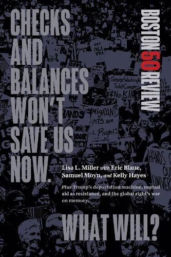 Cover image for Checks and Balances Won't Save Us Now. What Will?