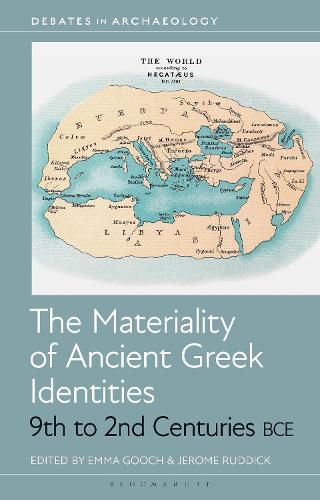Cover image for The Materiality of Ancient Greek Identities, 9th to 2nd Centuries BCE