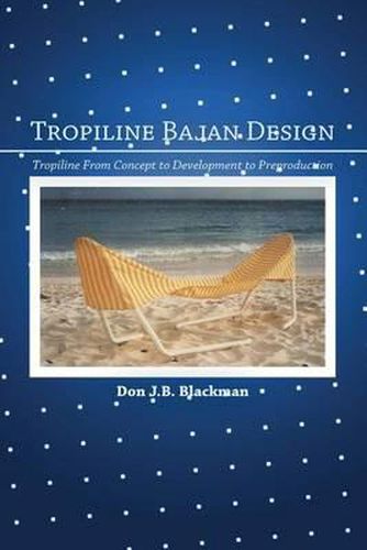 Cover image for Tropiline Bajan Design: Tropiline from concept to development to preproduction
