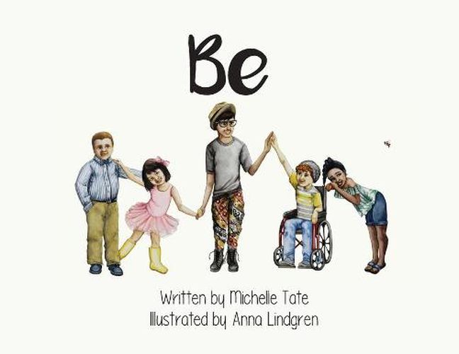 Cover image for Be: Be Unique. Be Courageous. Be Kind.