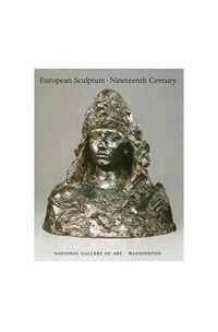 Cover image for European Sculpture of the 19th Century