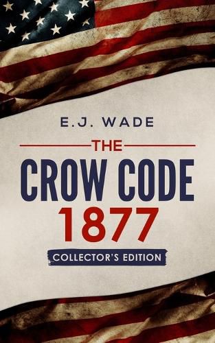 Cover image for The Crow Code 1877: Collector's Edition