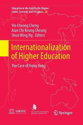 Cover image for Internationalization of Higher Education: The Case of Hong Kong
