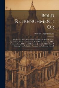 Cover image for Bold Retrenchment; Or