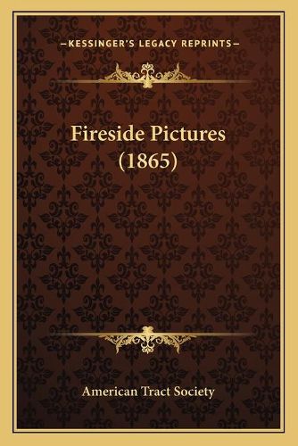 Cover image for Fireside Pictures (1865)