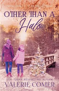 Cover image for Other Than a Halo: A Christian Romance