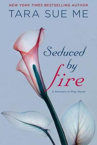 Cover image for Seduced By Fire