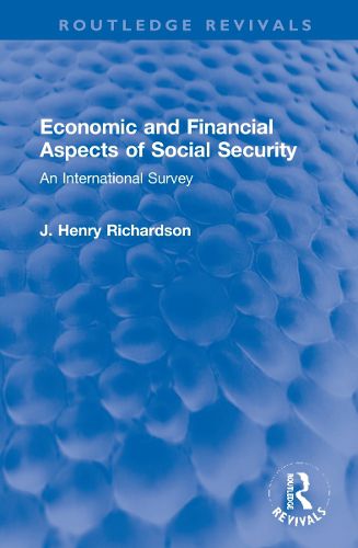 Cover image for Economic and Financial Aspects of Social Security: An International Survey