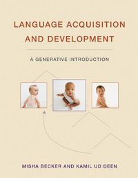 Cover image for Language Acquisition and Development: A Generative Introduction