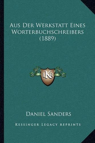 Aus Der Werkstatt Eines Worterbuchschreibers (1889)