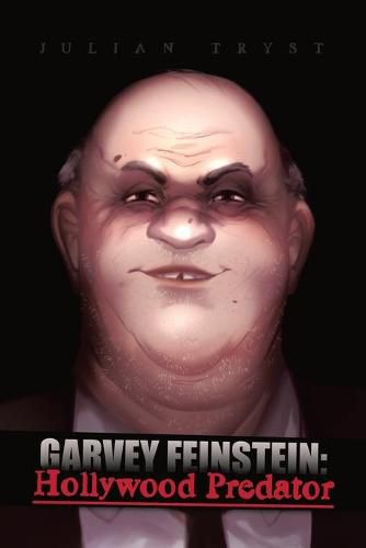 Cover image for Garvey Feinstein: Hollywood Predator