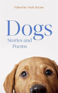 Cover image for Dogs: Stories and Poems