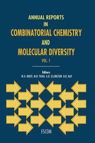 Cover image for Annual Reports in Combinatorial Chemistry and Molecular Diversity