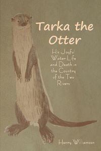 Cover image for Tarka the Otter