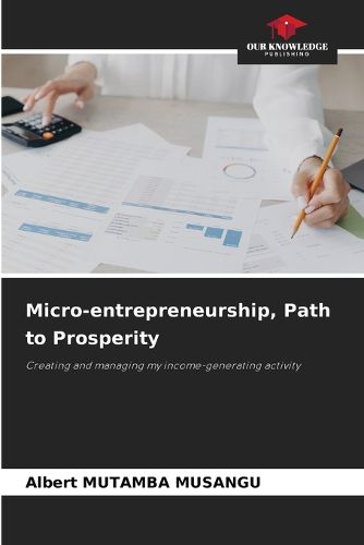 Cover image for Micro-entrepreneurship, Path to Prosperity