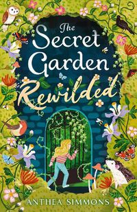 Cover image for The Secret Garden Rewilded