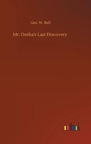 Cover image for Mr. Oseba's Last Discovery