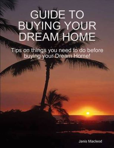 Cover image for Guide to Buying Your Dream Home