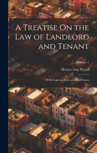 Cover image for A Treatise On the Law of Landlord and Tenant