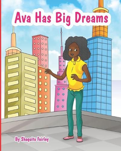 Cover image for Ava has BiG Dreams