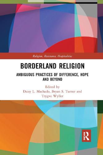 Cover image for Borderland Religion: Ambiguous practices of difference, hope and beyond