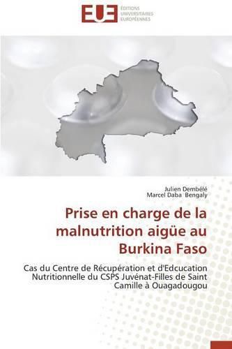 Cover image for Prise En Charge de la Malnutrition Aig e Au Burkina Faso